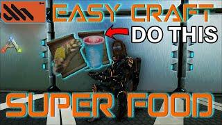 How to Craft Super Food - Quit Cooking Raw Meat | ARK: Survival Evolved Crafted Custom Consumables