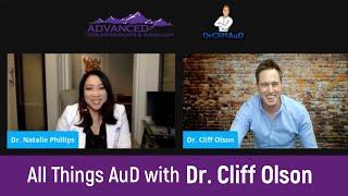 #AllThingsAuD with Audiologist and YouTube Advocate and Guru Dr. Cliff Olson aka Dr. Cliff AuD