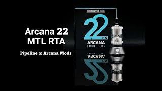 Arcana 22 MTL RTA | Designed by Pipeline x Arcana Mods | Was worth the wait!!