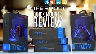 Lifeactiv Quick Mount Review (Lifeproof)