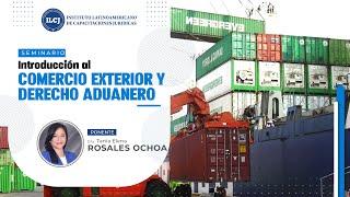  Introducción al derecho aduanero y comercio Exterior - ILCJ