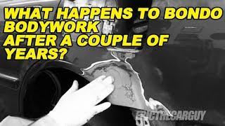 What Happens to Bondo Bodywork After a Couple of Years?