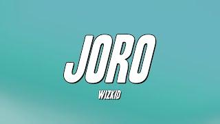 WizKid - Joro (Lyrics)