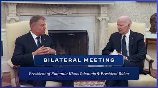 President Biden Hosts President Klaus Iohannis of Romania for a Meeting