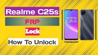 How To Realme C25s frp Unlock | Unlock Tools in 2022