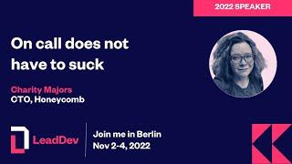 LeadDev Berlin 2022 Charity Majors