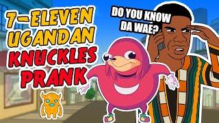 DO YOU KNOW DA WAE - 7-ELEVEN UGANDAN KNUCKLES PRANK