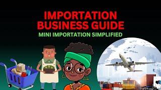 How To Start a Mini Importation Business in Africa - Simplified for Beginners