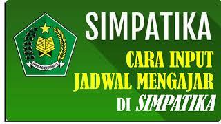 Cara Mengisi Jadwal Mengajar Guru Di Simpatika #simpatika #simpatikakemenag #tutorialsimpatika