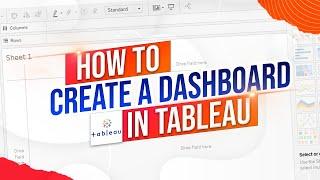 How to Create your First Dashboard in Tableau