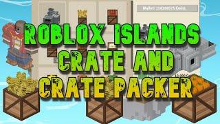 roblox islands crate and crate packer | FunZone