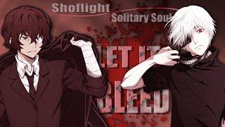 Let it Bleed [AMV] с Shoflight (mix)