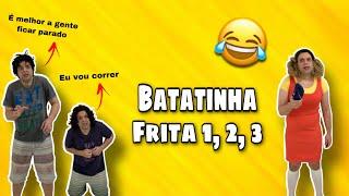 BATATINHA FRITA 1, 2, 3 