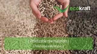 ECOKRAFT - Pelletizable raw materials