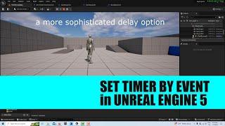 What is Set Timer By Event?  Unreal Engine 5