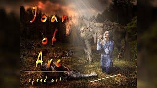 Жанна д’Арк (Joan of Arc) | Photoshop manipulation | Speed Art