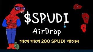 $Spudi Airdrop on TON || Instant 200 $Spudi