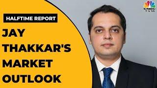 Jay Thakkar Of Marwadi Shares And Finance Gives A Technical Check On The Market | Halftime Report