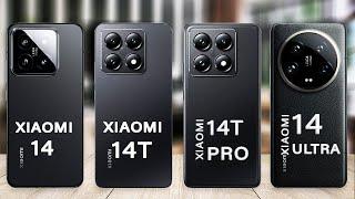 Xiaomi 14 Vs 14T Vs 14T Pro Vs 14 Ultra - Which one is right for you?