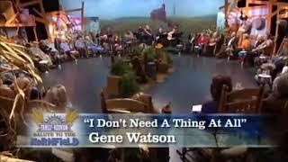 Gene Watson - I don't need a thing at all(lyrics)