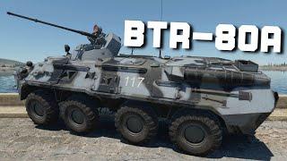 BTR-80A - The Battle Bus Has Arrived!