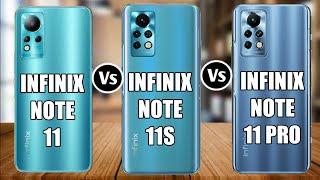 Infinix Note 11 Vs Infinix Note 11S Vs Infinix Note 11 Pro