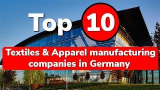 Top 10 Textiles & Apparel manufacturing companies in Germany 2023 || Made in Germany