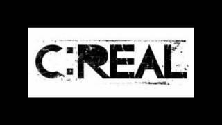 C:Real - Thorn in my side