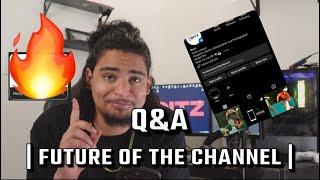 Q&A | Future of The Channel