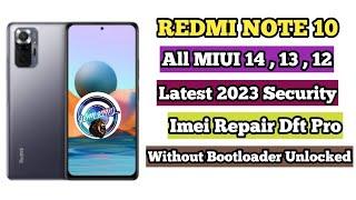 Redmi Note 10 Imei Repair Latest Security 2023 Dft pro | Xiaomi Imei Repair Qualcom Note 10 #note10