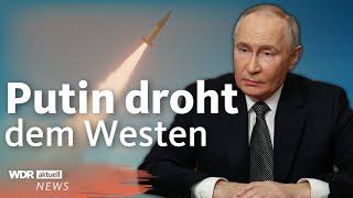 Russland greift Ukraine mit neuer Rakete an: Putin droht dem Westen | WDR Aktuelle Stunde