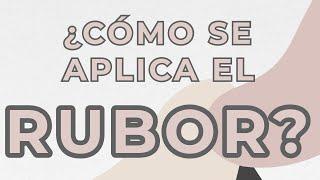 ¿COMO SE PONE EL RUBOR O BLUSH? - MAKEUP UNIVERSITY- ROOKIE