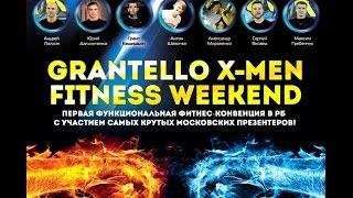 x - men Grantello Fitness Weekend