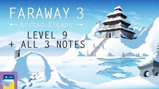 Faraway 3 Arctic Escape: Level 9 Walkthrough Guide With All 3 Letters / Notes (by Snapbreak Games)