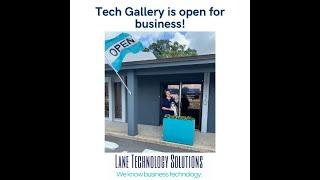 Tech Gallery is open for business!