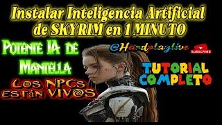 Instalar IA de SKYRIM en 1 MINUTO | Tutorial Completo de Inteligencia Artificial con MANTELLA