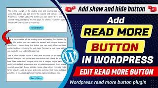 How to add read more button in WordPress using plugin | Add show and hide button in WordPress