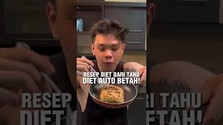 Resep diet dari tahu yang enak banget!