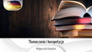 Tłumaczenia z języka niemieckiego Wieruszów Małgorzata Kopacka Tłumaczenia i korepetycje