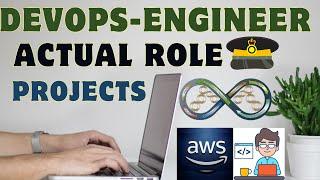 AWS PROJECT -3 Actual Role Of DevOps Engineer In Company || what is yor job activity #devopsjobs