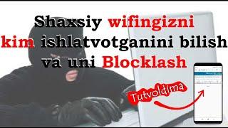 Shaxsiy wifingizga kim ulanganligini bilish / Как узнать кто подключен к моему WiFi роутеру ?