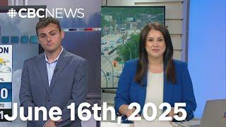 CBC Winnipeg News June 16th, 2025 | Breaking News | Manitoba Wildfires