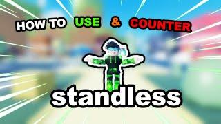 How to Use and Counter Standless -A Bizarre Day