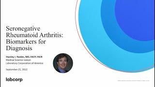 Seronegative Rheumatoid Arthritis: Biomarkers for Diagnosis Webinar