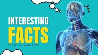 10 Interesting Facts About Human Body || Amazing Facts !! The WaSuu