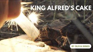 How to Make a Fire with King Alfred's Cake