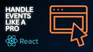 Master React: Essential Event Handling Techniques
