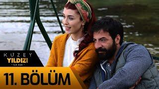 Kuzey Yıldızı İlk Aşk 11. Bölüm