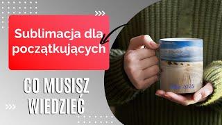 Sublimacja dla początkujących | Co musisz wiedzieć o druku sublimacyjnym | GRAWERTON