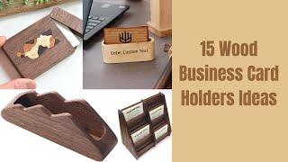 15 Wood Business Card Holder Ideas